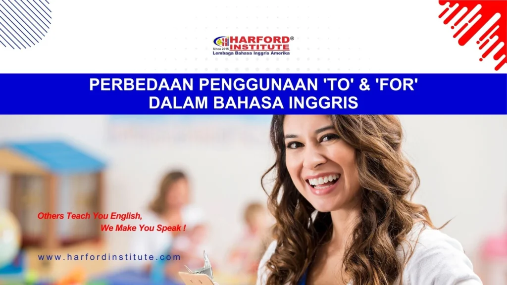 perbedaan to dan for dalam bahasa Inggris