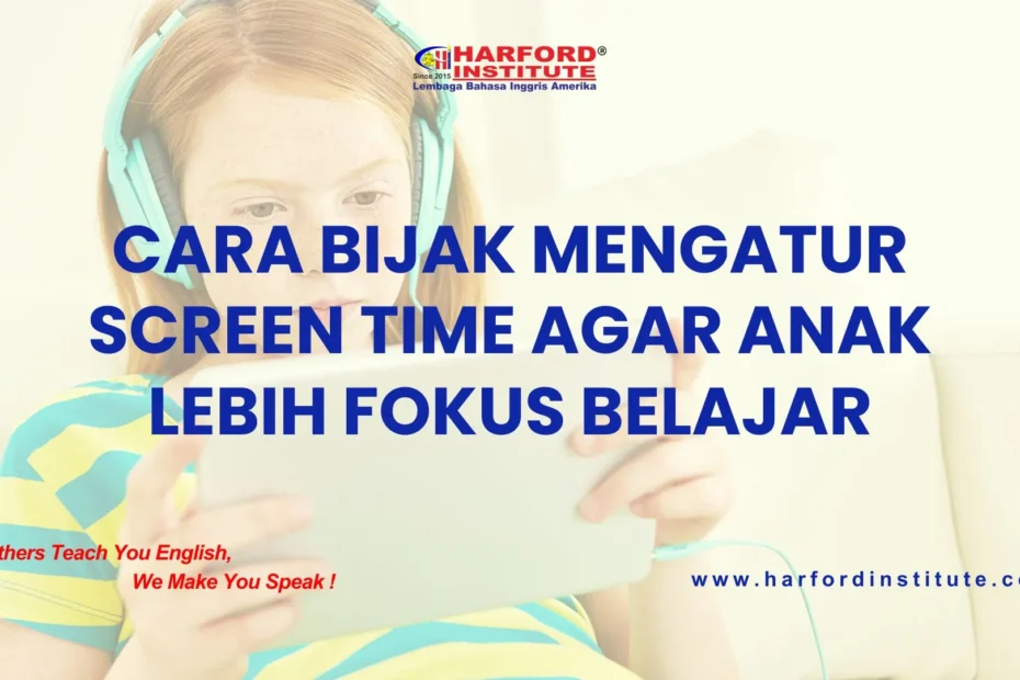 cara mengatur screen time anak