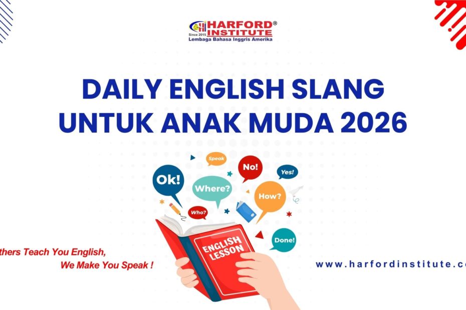 daily english slang anak muda 2026