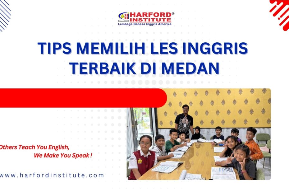 tips memilih les inggris terbaik